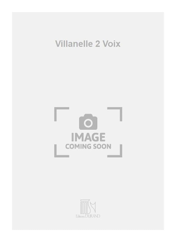 Villanelle 2 Voix